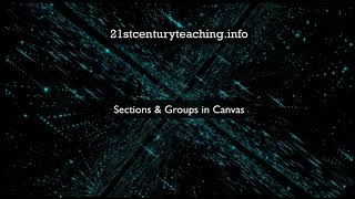 Creating Sections and Groups in the LMS Canvas