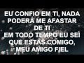 Confio em Ti - Davi Sacer (playback legendado)