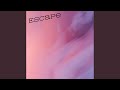 Escape