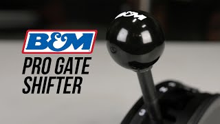 Get Precision Shifting with B\u0026M Pro Gate GM 3 and 4 Speed Shifters