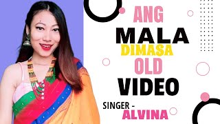 ANG MALA | SINGER ALVINA | DIMASA OLD VIDEO