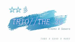 「Torio the 3G」 （オリジナル曲）赤咲湊＆さとうささら