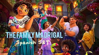 Encanto - La familia Madrigal | Family Madrigal (Spanish) Subs + Trans