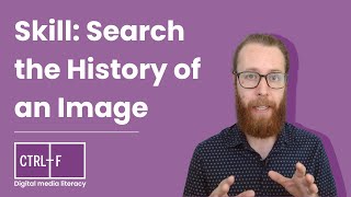 Skill: Search the History of an Image | CTRL-F