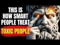 13 Clever Ways to DEAL With TOXIC PEOPLE | Marcus Aurelius Stoicism