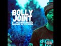 DJ 2-Tone Jones - Bolly Joint (feat. Hassaan Mackey)