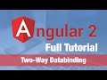 Angular 2 Tutorial (2016) - Two Way Databinding