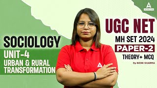 UGC NET/MH SET Sociology Classes 2024 | Unit 4 Urban and Rural transformation