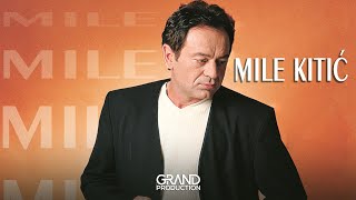 Mile Kitić - Skreni reko - (audio) - 1998 Grand Production