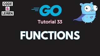 Understanding Functions in Go | A Comprehensive Guide with Code Examples