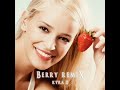 🍓《BERRY》Kyra Z Remix)🍓 末班草莓车不知道搭没搭上  原曲来自JelloRio李佳隆 的《BERRY》 L