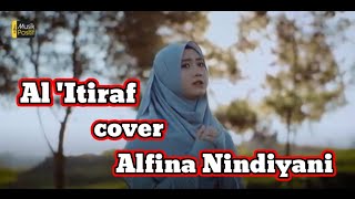 Terbaru Al 'ITIRAF Do'a Pengakuan Abunawas Cover Alfina Nindiyani
