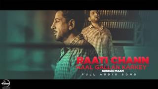 Raati Chann Naal ( Full Audio Song ) | Gurdas Maan | Speed Claasic Hitz