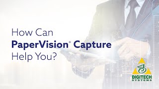 How Can PaperVision Capture Help You?