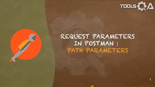 Postman Tutorial #24 - Path Parameters in Postman