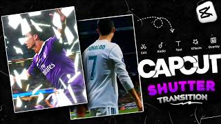 RONALDO SHUTTER TRANSITION Edit Tutorial in CapCut β½ |