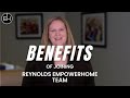 Benefits of Joining the Reynolds EmpowerHome Team