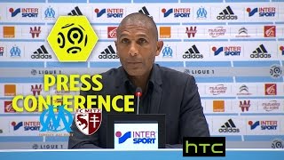 Press Conference Olympique de Marseille - FC Metz (1-0) - 2016/2017