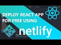 Deploy your React app using Netlify!