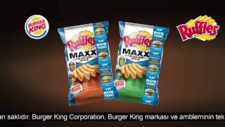 Ruffles MAXX Burger King'in Efsane Soslarıyla Buluştu