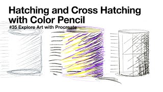 Hatching and Cross-Hatching with Color Pencil