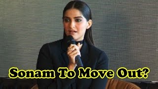 After Alia Bhatt, Sonam Kapoor To Move Out Of Her Parents House?