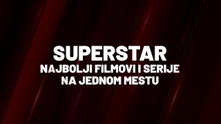 SUPERSTAR TV - Najgledaniji kablovski kanal u Srbiji