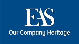 EAS Company Heritage