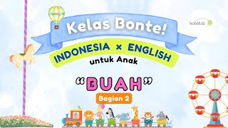 🫐 Belajar Bahasa Inggris: Nama-Nama Buah Bagian 2 🍒 | English for Kids