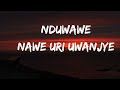 King James   Ndi Uwawe Official Music Lyrics Video