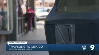Travel safety in Nogales, Sonora