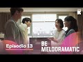 [ESP.SUB] Haruki es increíble | Be Melodramatic EP13 | VISTA_K