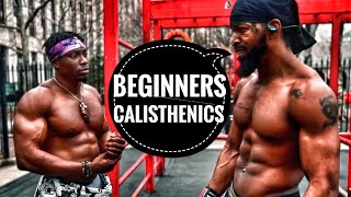 How to Start Calisthenics Beginner Workout | Exercises to Build Muscle for Beginners