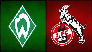 🔴SV Werder Bremen - 1.FC Köln / LIVE WATCHALONG REALNICO