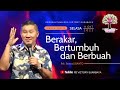 BERAKAR, BERTUMBUH DAN BERBUAH  |  Pdt. Samuel Sianto  |  Ibadah PD Victory Surabaya, 11 Okt 2022