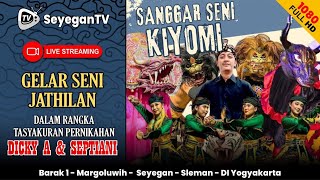 🔴 LIVE 1 : Jathilan Sanggar Seni Kiyomi | Barak 1 Margoluwih Seyegan | Jaranan Hari Ini