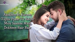 Tu Baithe Mere Samne (LYRICS) - Raj Barman | Paras Arora, Tunisha Sharma | Vivek Kar, Kumaar