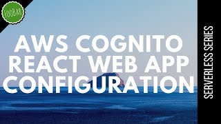 Creating authentication with AWS Cognito in a web app with React | FooBar