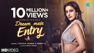 Dream Mein Entry - Jyotica Tangri - Priya Anand - Parry Gourov -Latest Songs by Vs music production
