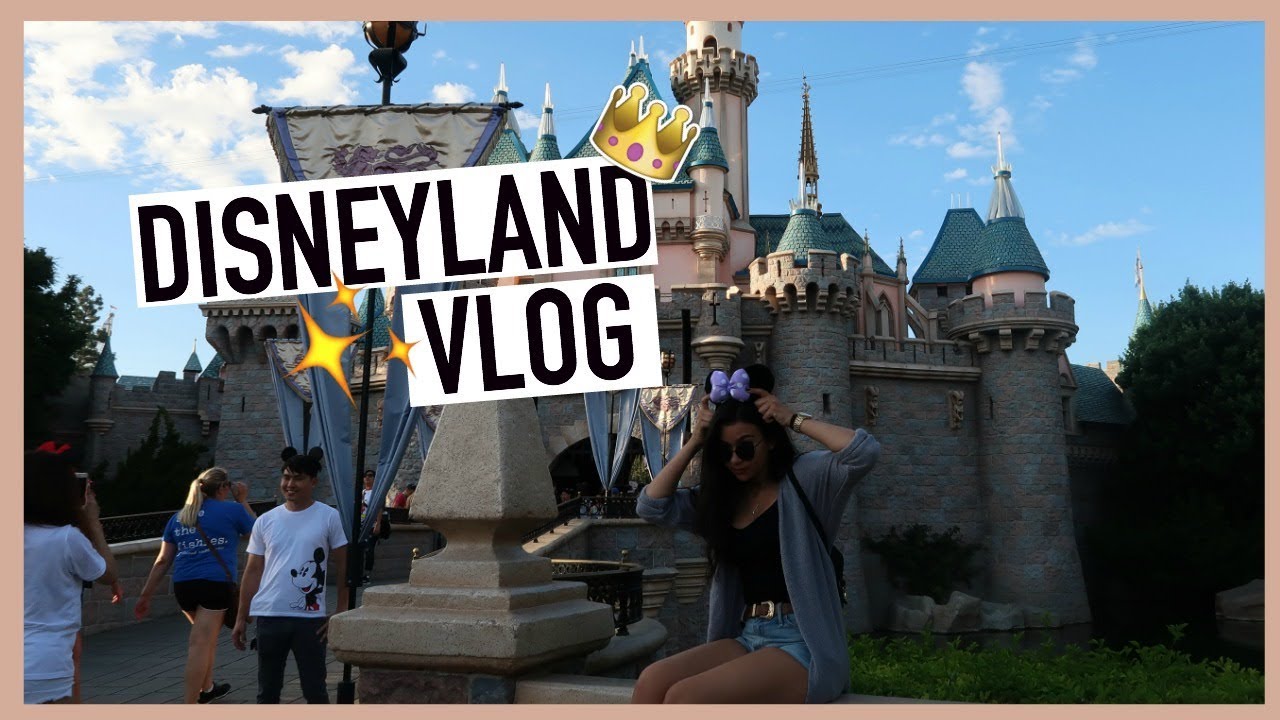 Disneyland Vlog Youtube