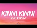 Kinni Kinni-Diljit Dosanjh #music #lyrics @diljitdosanjh
