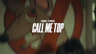 OMN Twee - Call Me Top (Official Video)