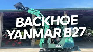 Actual Performance Backhoe Yanmar B27 with FREE BREAKER LINE