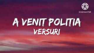 A venit politia - Theo Rose \\ Versuri