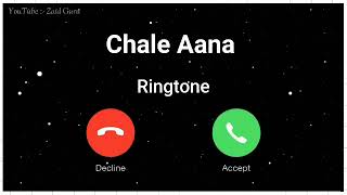 Chale Aana Ringtone, Slowed Reverbe, New Sad Love Ringtone, Viral Ringtone, New BGm Remix Ringtone