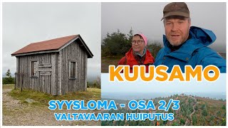 Upea Kuusamo - Syysloma 2023 osa 2/3 - Valtavaaran huiputus