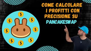 Come calcolare i profitti con precisione su PancakeSwap