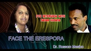 Eritrea: FTE's Dr Russom Mesfun Interviews :  Selam Kidane