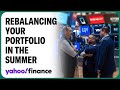 Stocks: Summer is a great time to rebalance your portfolio, financial advisor explains