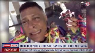 TORCEDOR PEDE A TODOS OS SANTOS QUE AJUDEM O BAHIA!